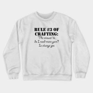 Rules of Crafting Crewneck Sweatshirt